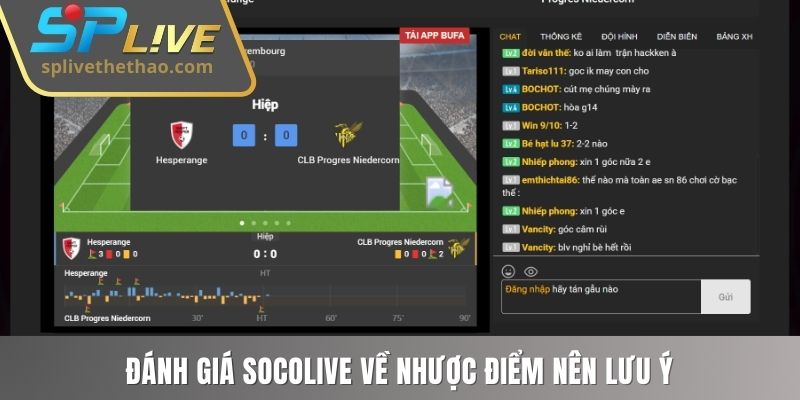 Đánh giá Socolive về nhược điểm nên lưu ý