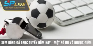 Xem Bóng Đá Trực Tuyến Hôm Nay